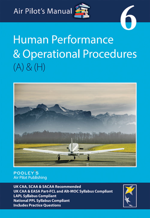 Pooleys Air Pilot's Manual Human Performance & OPS Volume 6
