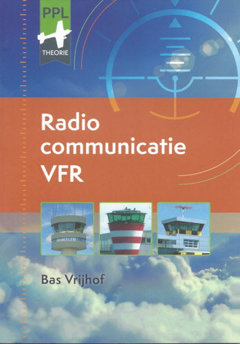 PPL/LAPL Radio communicatie VFR